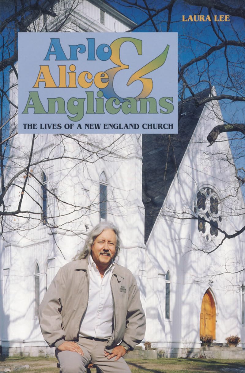 Arlo, Alice, and the Anglicans