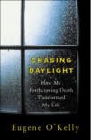 Click Here to Buy Chasing Daylight from Amazon.com