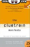 Click Here to Buy The Cluetrain Manifesto from Amazon.com