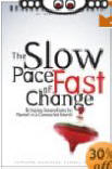 Click here to buy The Slow Pace of Fast Change