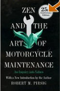 Click Here to Buy Zen and the Art of Motorcycle Maintenance from Amazon.com