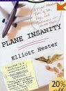 Click to buy Plane Insanity from Amazon.com